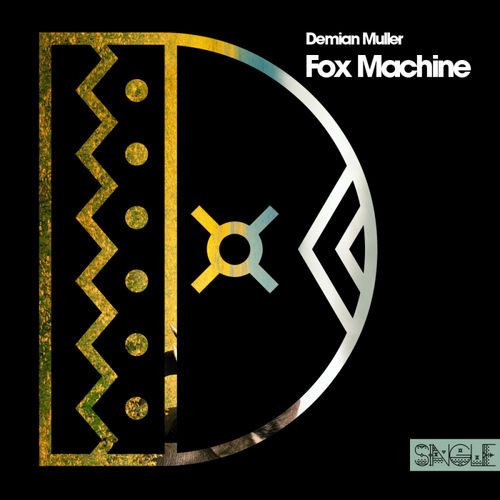 Demian Muller - Fox Machine / DECHAPTER