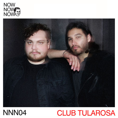 Club Tularosa - Me Me Me presents Now Now Now 04 - Club Tularosa / Me Me Me