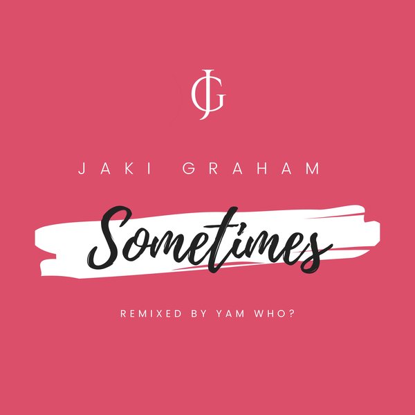 Jaki Graham - Sometimes / JNT Music Ltd