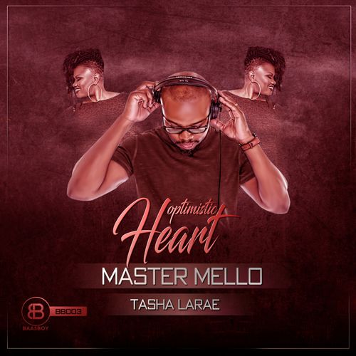 Master Mello - Optimistic Heart / Baasboy