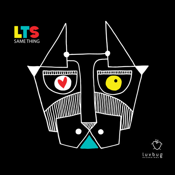 LTS - Same Thing (Nathan G Re-Feel) / Luvbug Recordings