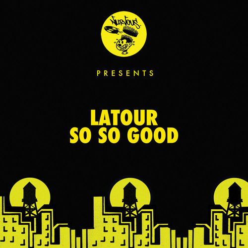 LaTour - So So Good / Nurvous Records