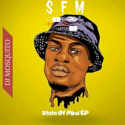 DJ Mosquito - State Of Mind EP / Soulique Felas Music
