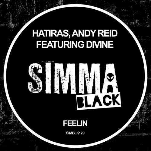 Hatiras, Andy Reid, Divine - Feelin' / Simma Black