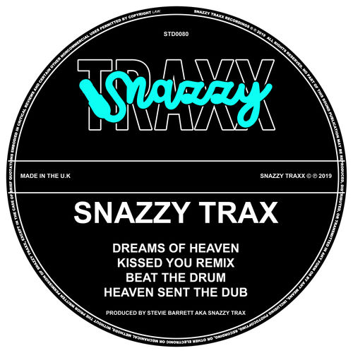 Snazzy Trax - Dreams Of Heaven EP / Snazzy Traxx