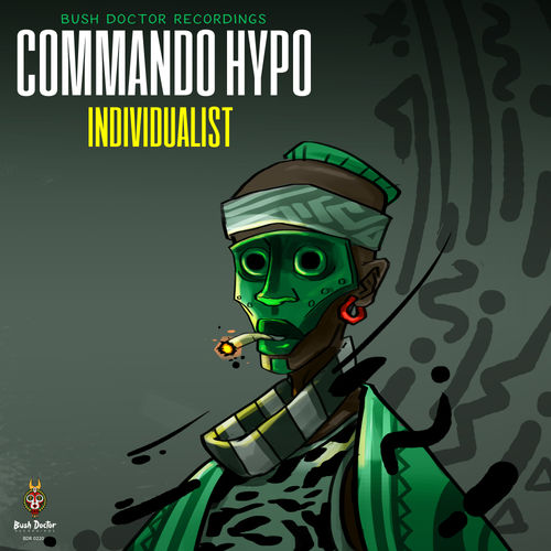 Individualist - Commando Hypo / Bush Doctor Recordings