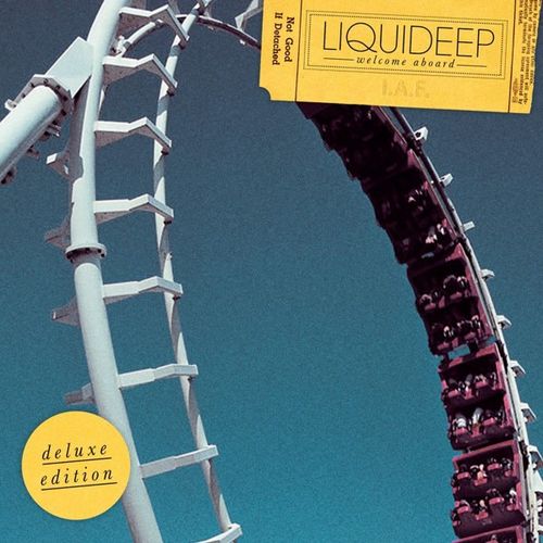 Liquideep - Welcome Aboard Deluxe / Mentalwave