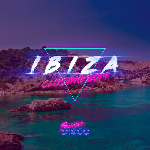 VA - Ibiza Closing 2019 / Sunset Disco