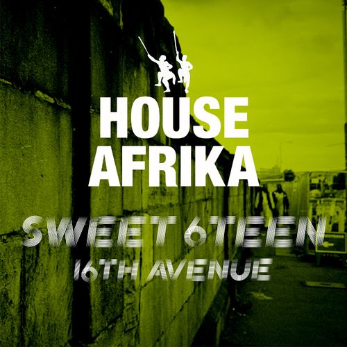 Sweet 6teen - 16th Avenue / House Afrika