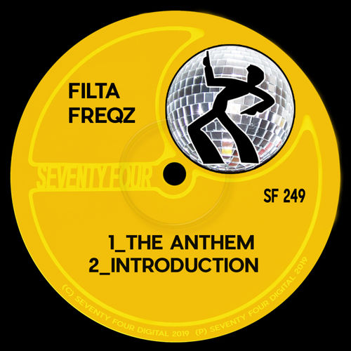 Filta Freqz - The Anthem / Seventy Four Digital
