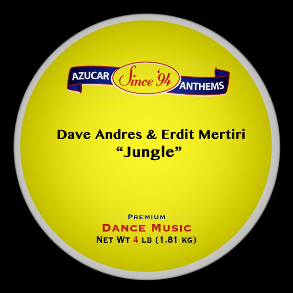 Dave Andres & Erdit Mertiri - Jungle / Azucar Distribution