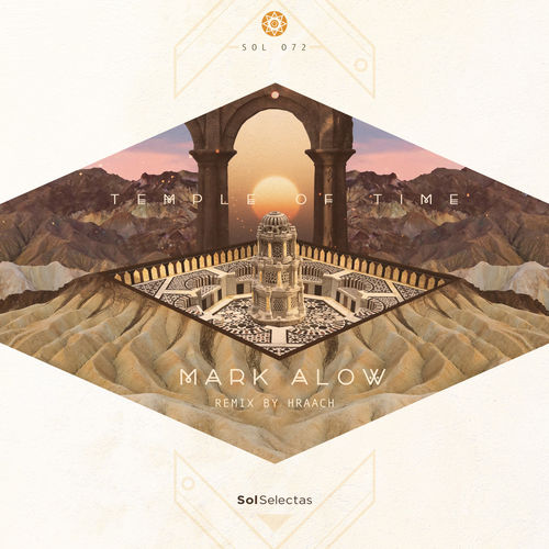 Mark Alow - Temple of Time / Sol Selectas