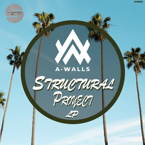 A-Walls - Structural Proyect LP / Shamkara Records