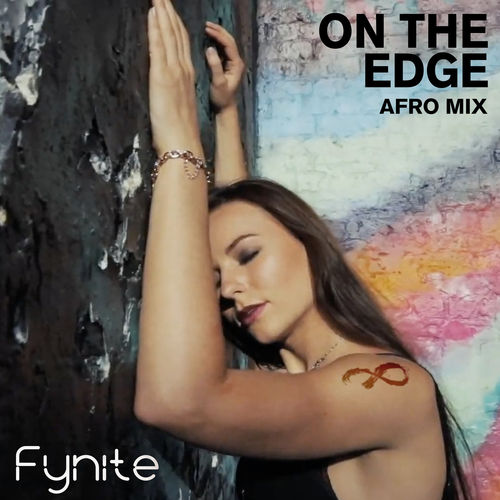 Fynite - On the Edge (Afro Mix) / Fynite Sounds