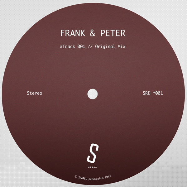 Frank & Peter - #Track 001 / Shared Rec