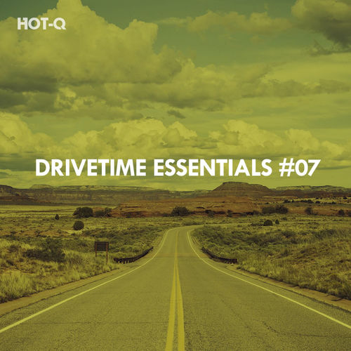 Hot-Q - Drivetime Essentials, Vol. 07 / HOT-Q