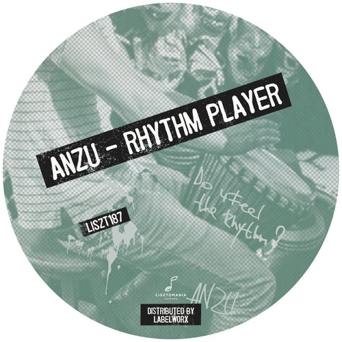 Anzu - Rhythm Player / Lisztomania Records