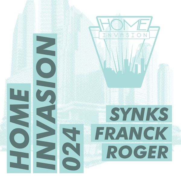 Franck Roger - Synks / Home Invasion