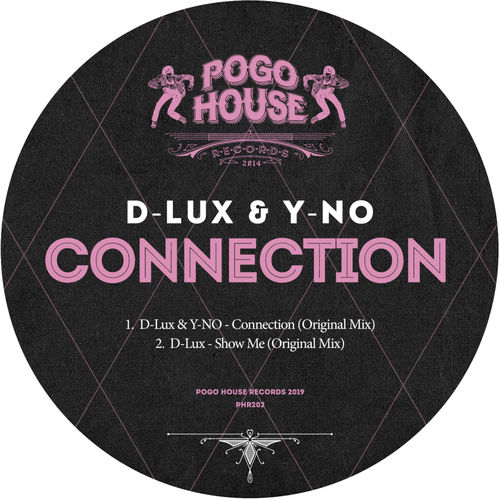 D-Lux & Y-NO - Connection / Pogo House Records