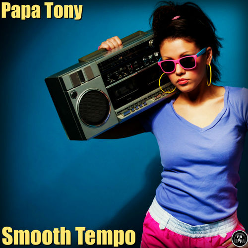 Papa Tony - Smooth Tempo / Funky Revival