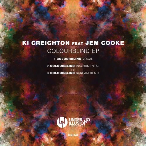 Ki Creighton - Colourblind EP / Under No Illusion