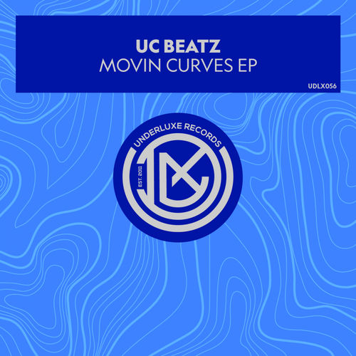 UC Beatz - Movin Curves EP / Underluxe Records
