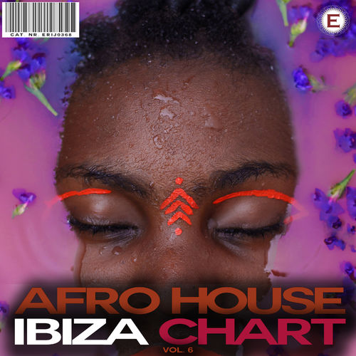 VA - Afro House Ibiza Chart, Vol. 6 / ERIJO