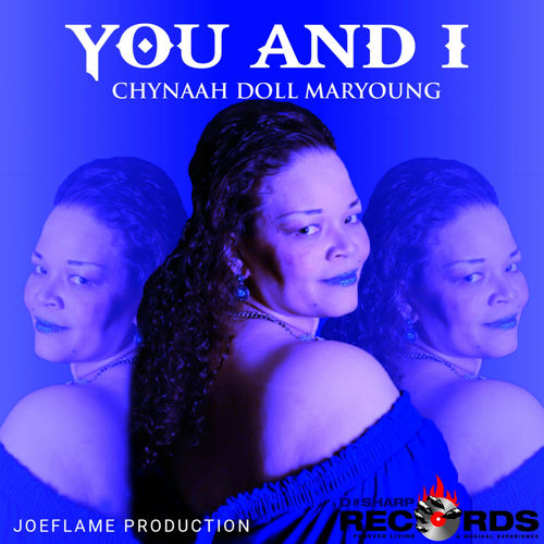 Chynaah Doll Maryoung - You & I / D#Sharp Records