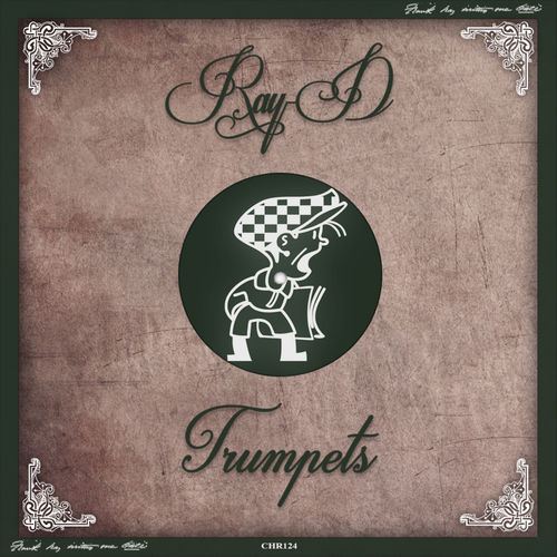 Ray-D - Trumpets / Cabbie Hat Recordings