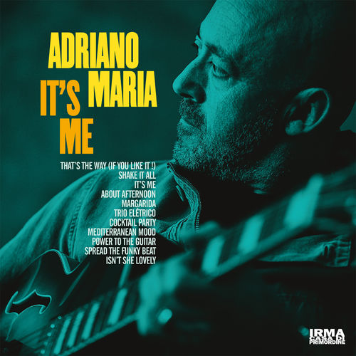 AdrianoMaria - It's Me / Irma Records