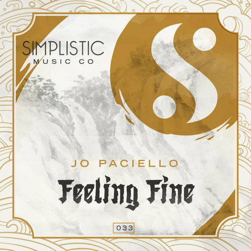 Jo Paciello - Feeling Fine / Simplistic Music Company