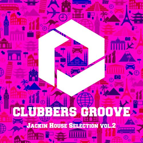 VA - Clubbers Groove : Jackin House Selection Vol.2 / Clubbers Groove