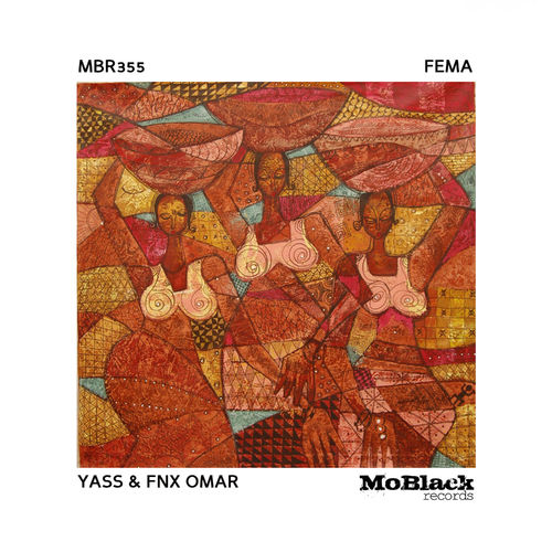 Yass & FNX OMAR - Fema / MoBlack Records