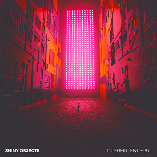 Shiny Objects - Intermittent Soul / Om Records