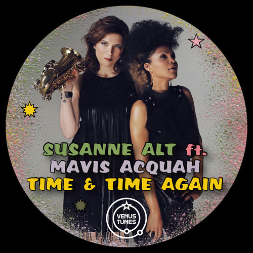 Susanne Alt ft Mavis Acquah - Time And Time Again / Venus Tunes