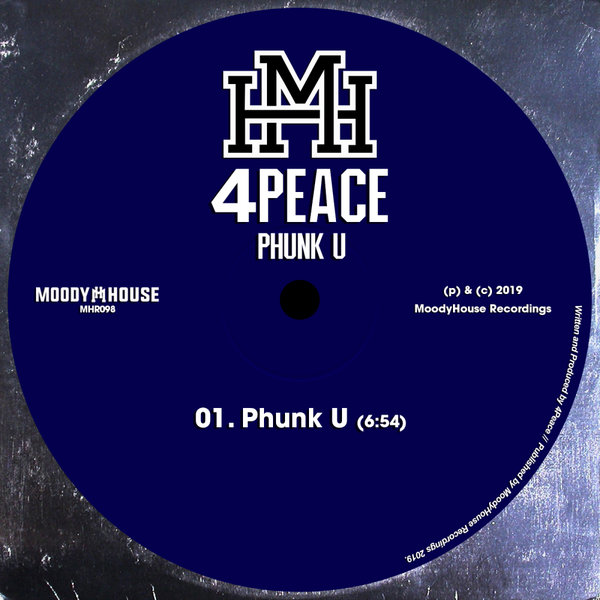 4Peace - Phunk U / MoodyHouse Recordings