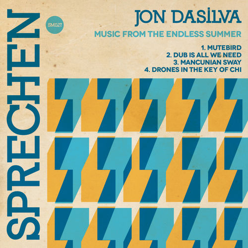 Jon Dasilva - Music From The Endless Summer / Sprechen