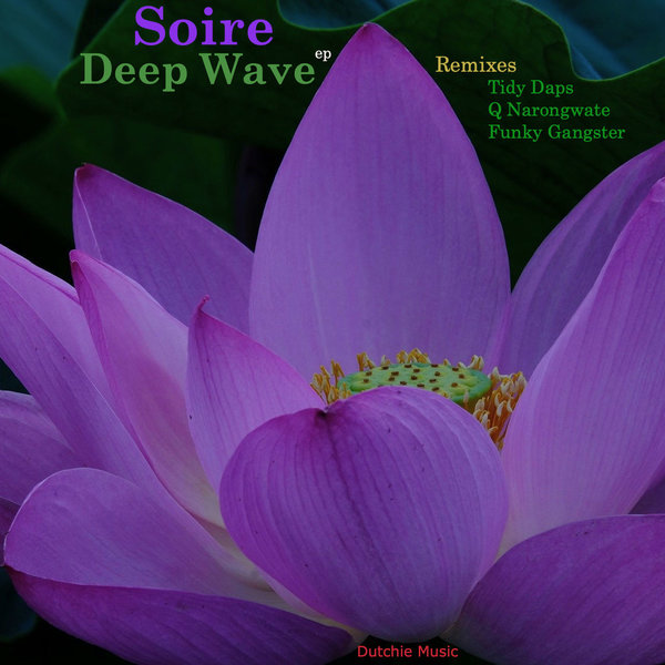 Soire - Deep Wave EP / Dutchie Music