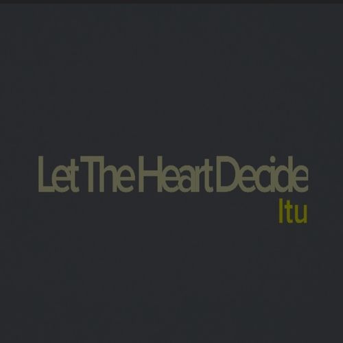 Itu - Let the Heart Decide / Dung Beetle Records