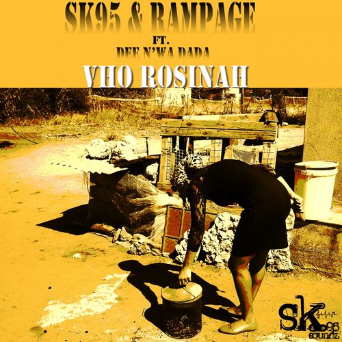sk95 & Rampage - Vho Rosinah / Sci-Fi Productions