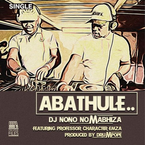 DjNono no Mabhiza - Abathule / RECORD UNION