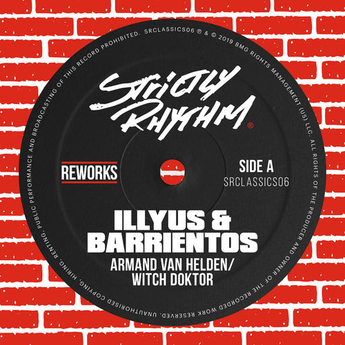 Armand van Helden - Witch Doktor (Illyus & Barrientos Reworks) / Strictly Rhythm Records