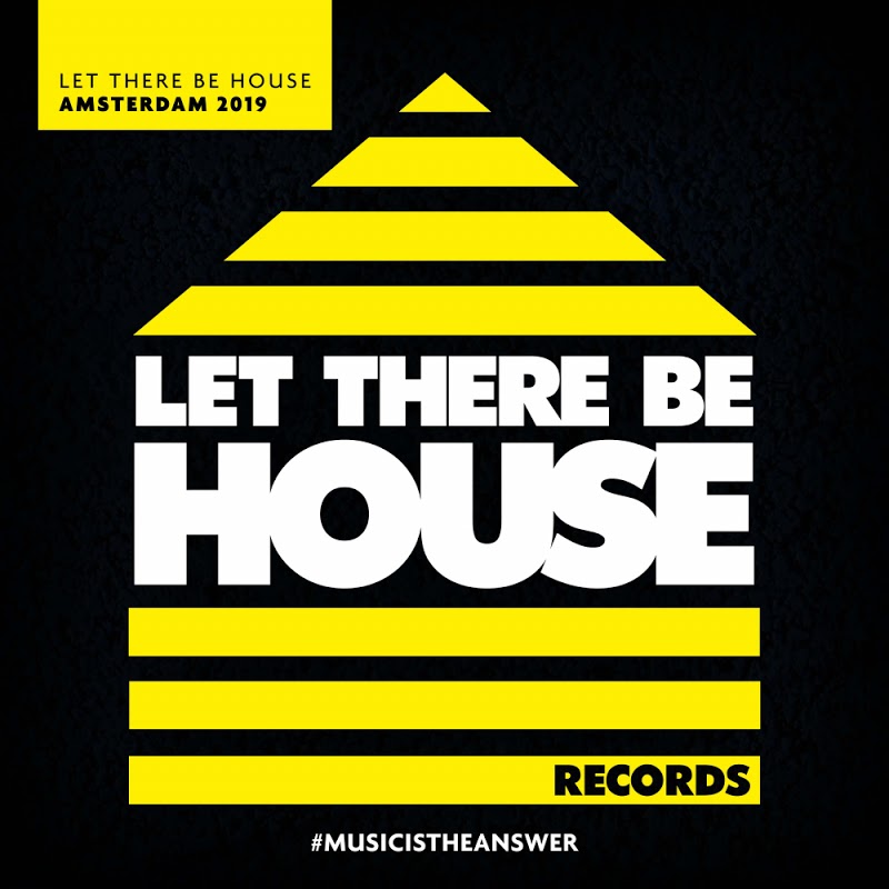 VA - Let There Be House Amsterdam 2019 / Let There Be House Records