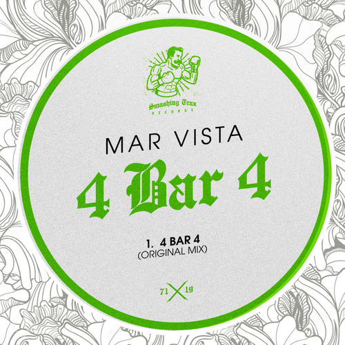 Mar Vista - 4 Bar 4 / Smashing Trax Records