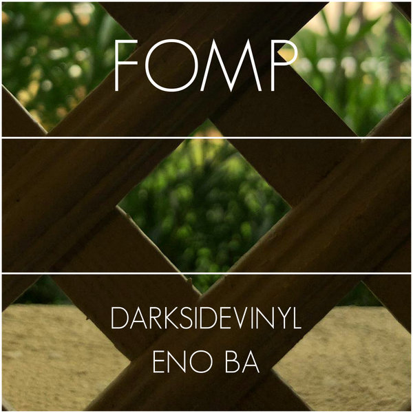 Darksidevinyl - Eno Ba / FOMP