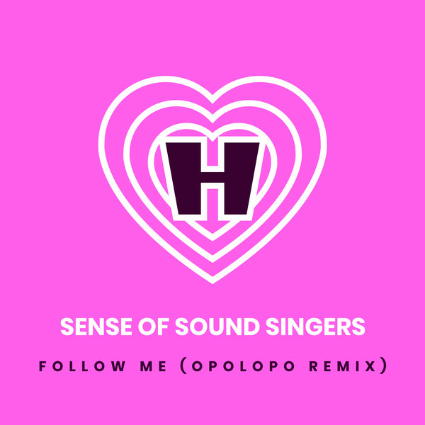 Sense Of Sound Singers - Follow Me (Opolopo Remix) / Humble Angel Dance