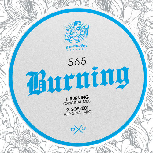 565 - Burning / Smashing Trax Records