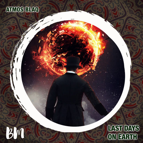 Atmos Blaq - Last Days on Earth (Atmospheric Mix) / Black Mambo