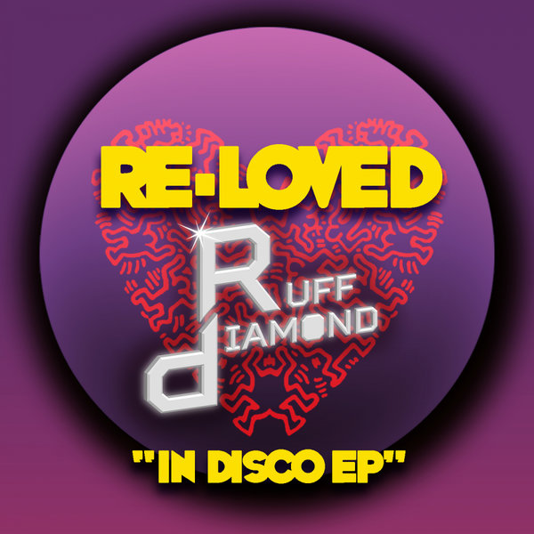 Ruff Diamond - IN Disco EP / Re-Loved