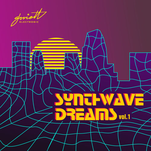 VA - Synthwave Dreams, Vol. 1 / SOVIETT